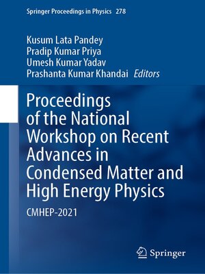 cover image of Proceedings of the National Workshop on Recent Advances in Condensed Matter and High Energy Physics